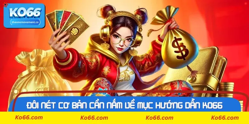 Cách để thực hiện theo mục hướng dẫn Ko66 chuẩn xác