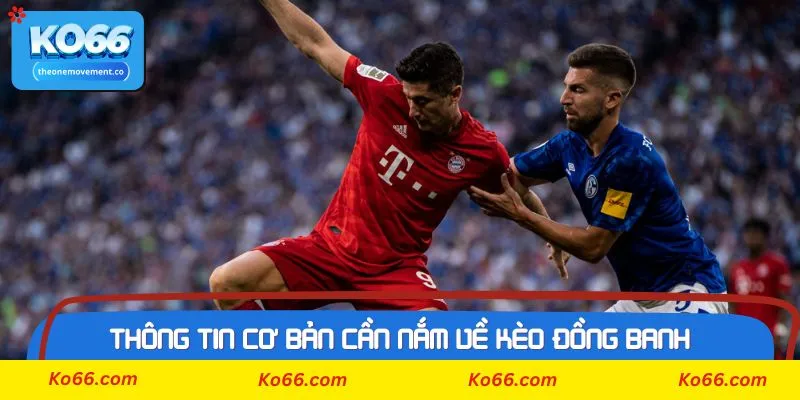 Tình huống nào thì nên vào kèo đồng banh