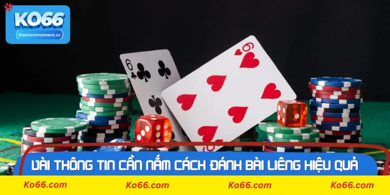 Yêu cầu cần thiết để có cách đánh bài liêng hiệu quả